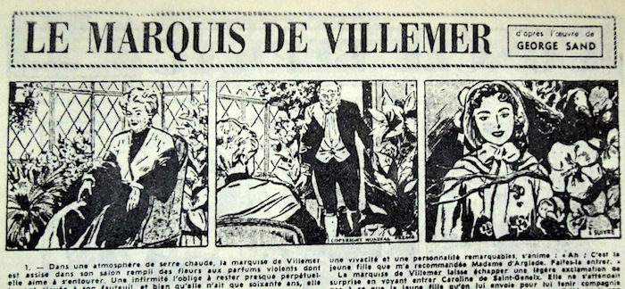 Les trois premières cases du Marquis de Villemer. D’autres œuvres ont davantage fait la réputation de la dame de Nohant que cette histoire d’amour.